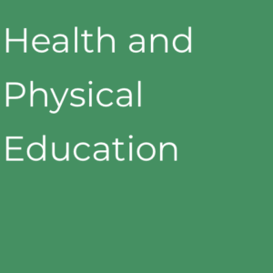 HEALTH AND PHYSICAL EDUCATION